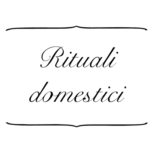 Rituali Domestici
